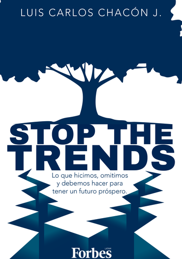 Stop The Trends By Luis Carlos Chacon